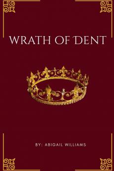 Wrath of Dent