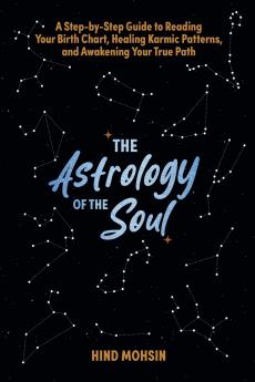 The Astrology of the Soul