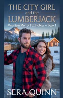 The City Girl And The Lumberjack