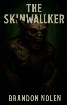 The Skinwalker
