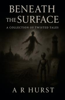 Beneath the Surface