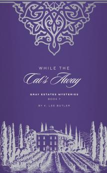 While the Cat's Away
