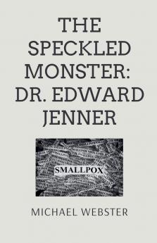 The Speckled Monster