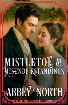 Mistletoe & Misunderstanding