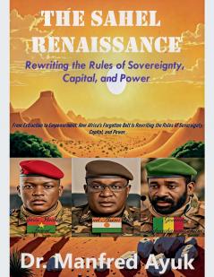 The Renaissance of the Sahel