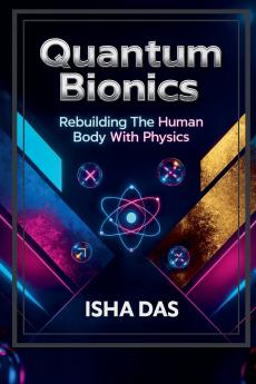 Quantum Bionics
