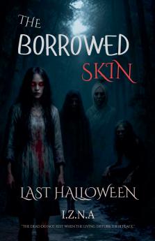 The Borrowed Skin
