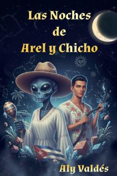 Las Noches  de  Arel y Chicho