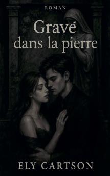 Gravé dans la pierre