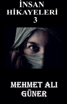 İnsan Hikayeleri-3