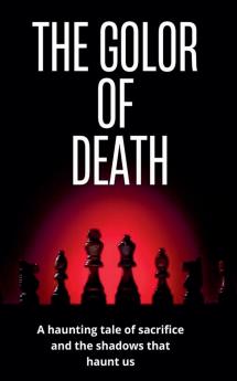 THE GOLOR OF DEATH