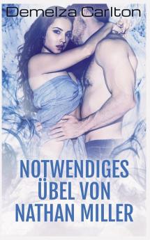 Notwendiges Übel von Nathan Miller