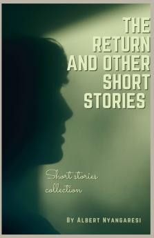 The Return And Other Short Stories