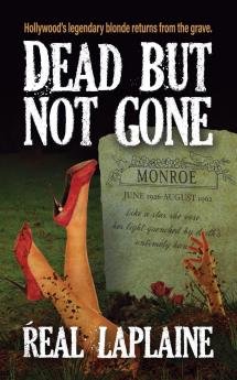 Dead but not Gone