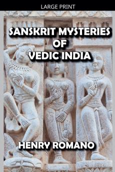 Sanskrit Mysteries of Vedic India