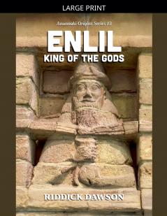 Enlil King of the Gods