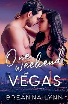 One Weekend in Vegas