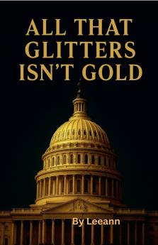 All That Glitters Isn't Gold