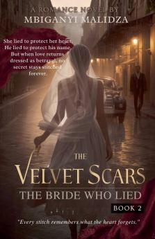 The Velvet Scars