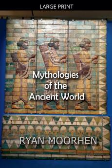 Mythologies of the Ancient World
