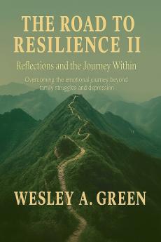The Road To Resilience II