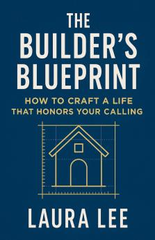 The Builder's Blueprint
