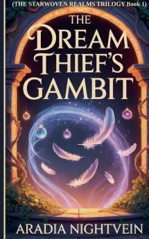 The Dream Thief's Gambit