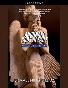 Anunnaki Gods in Exile