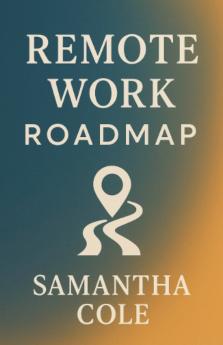 Remote Work Roadmap