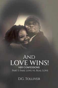 And Love Wins! (Her Confessions)