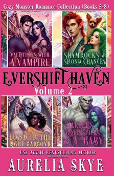 Evershift Haven Vol. 2