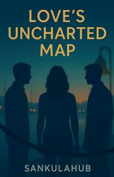 Love's Uncharted Map