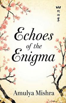 Echoes of the enigma