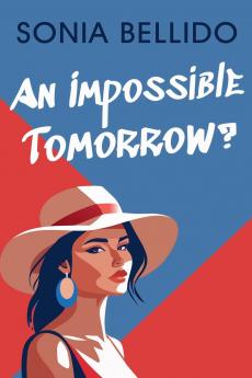An Impossible Tomorrow?