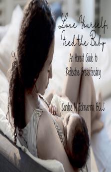 Love Yourself Feed the Baby