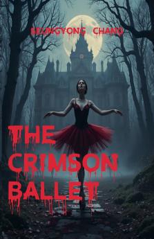 The Crimson Ballet