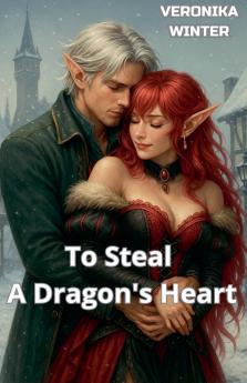 To Steal A Dragon's Heart