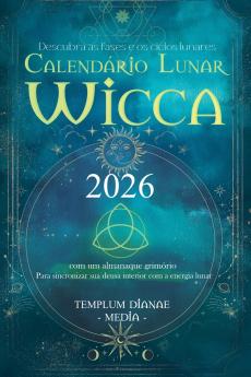 Calendário Lunar Wicca - 2026
