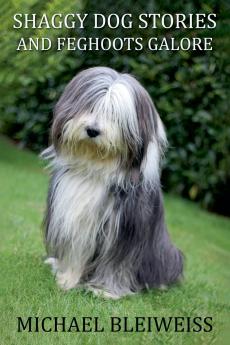 Shaggy Dog Stories and Feghoots Galore
