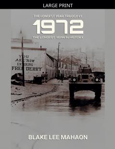 1972 The Longest Year in History Volume 1