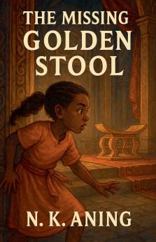 The Missing Golden Stool