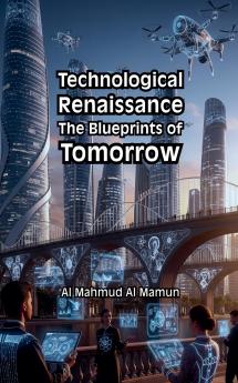 Technological Renaissance