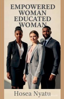 Empowered Woman Educated Woman