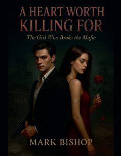 A Heart Worth Killing For