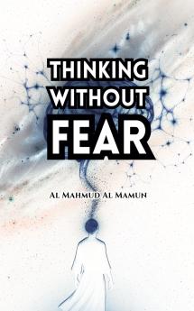Thinking Without Fear