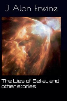 The Lies of Belial and other stories