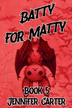 Batty for Matty