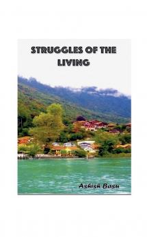 Struggles of the Living