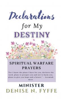 Declarations for My Destiny