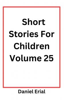 Short Stories For Children Volume 25